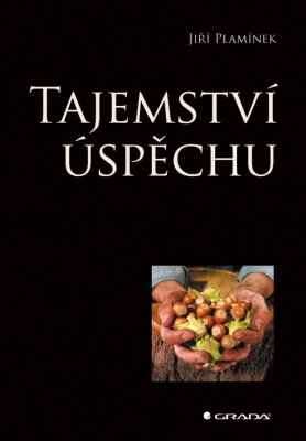 Jiří Plamínek: Tajemství úspěchu