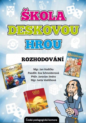 Jan Vodička: Škola deskovou hrou - rozhodování